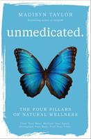  Unmedicated