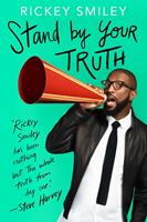   Stand by Your Truth