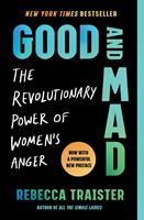   Good and Mad