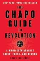   The Chapo Guide to Revolution