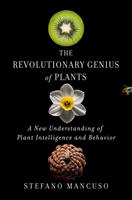   The Revolutionary Genius of Plants