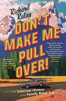   Don't Make Me Pull Over!