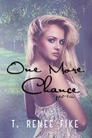   One More Chance (part 2)