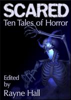   Scared: Ten Tales of Horror