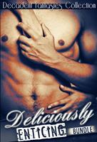  Deliciously Enticing Bundle (Lesbian Student, DP Menage, Paranormal Werewolf)