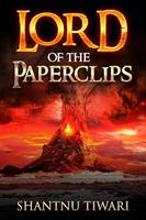   Lord of the Paper Clips