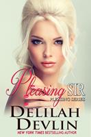   Pleasing Sir