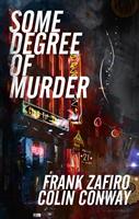   Some Degree of Murder