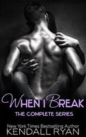   When I Break Boxed Set