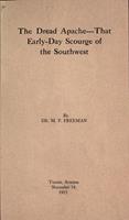   The Dread Apache:That Early Day Scourge of the Southwest