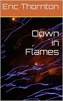   Down in Flames