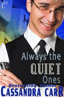   Always the Quiet Ones