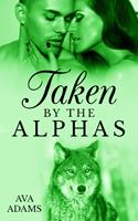   Taken By The Alphas 3