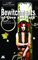   The Bewitchments of Love and Hate