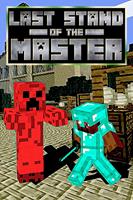   Last Stand of the Master