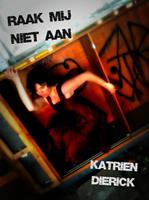   Raak mij niet aan