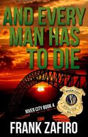   And Every Man Has to Die