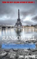   Ransom, P.I. - The Complete Trilogy