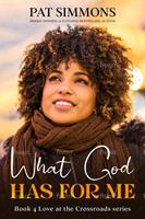   What God Has For Me