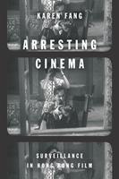   Arresting Cinema