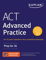 ACT Advanced Practice: Prep for 36
