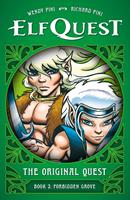   ElfQuest: The Original Quest: Book 2--Forbidden Grove