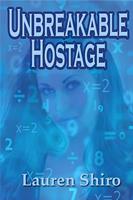   Unbreakable Hostage