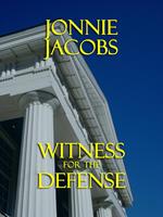   Witness for the Defense