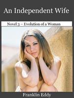   An Independent Wife