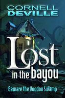   Lost in the Bayou