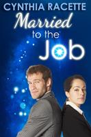   Married to the Job