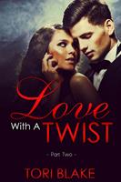   Love With A Twist 2