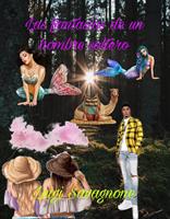   Las fantasías de un hombre soltero