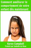   Comment améliorer le comportement de votre enfant dès maintenant