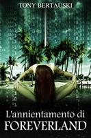   L'annientamento di Foreverland