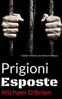   Prigioni Esposte