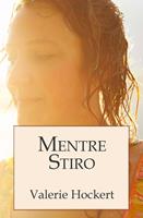   Mentre Stiro