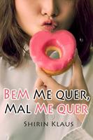   Bem me quer, mal me quer