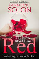   Trinta Dias como Red
