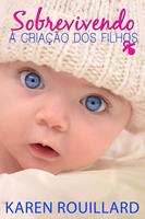   Sobrevivendo à criação dos filhos