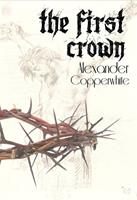   The First Crown