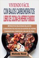   Viviendo f&aacute;cil con bajos carbohidratos