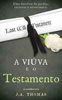   A Vi&uacute;va e o Testamento