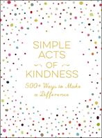   Simple Acts of Kindness