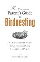  The Parent's Guide to Birdnesting