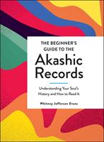   The Beginner's Guide to the Akashic Records