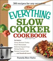   The Everything Slow Cooker Cookbook, 2nd Edition