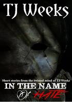   In The Name Of Hate