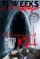   Obsessed With The Kill