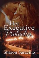   Her Executive Protector